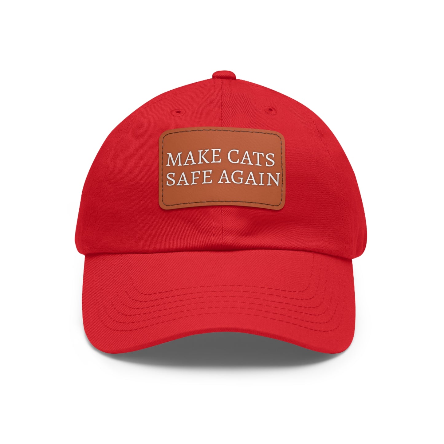 Make Cats Safe Again Dad Hat with Leather Patch