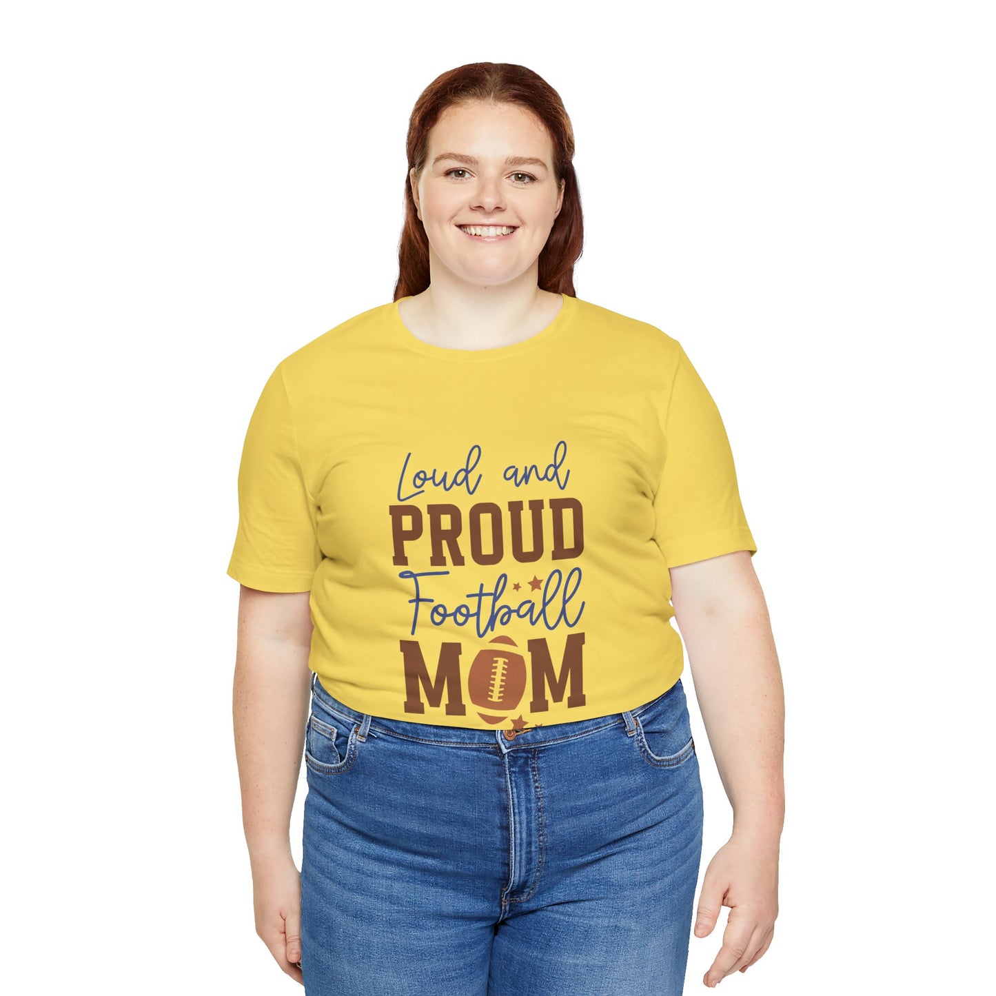 Loud & Proud Football Mom Short Sleeve Tee