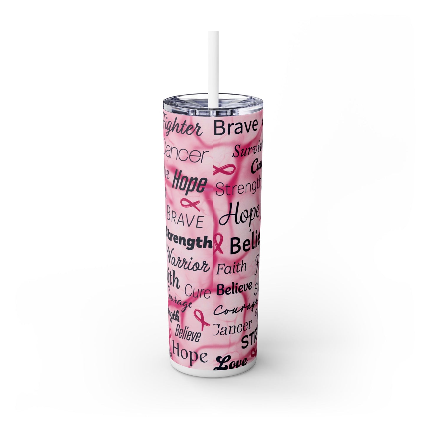 Breast Cancer Positive Words Warrior Survivor Skinny Tumbler with Straw, 20oz