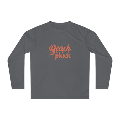 Beach Please Performance Moisture Wicking Long Sleeve Shirt