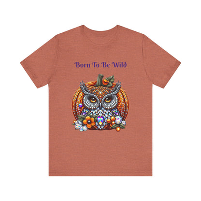 Born To Be Wild Disco Ball Pumpkin & Owl Halloween Unisex Short Sleeve Tee