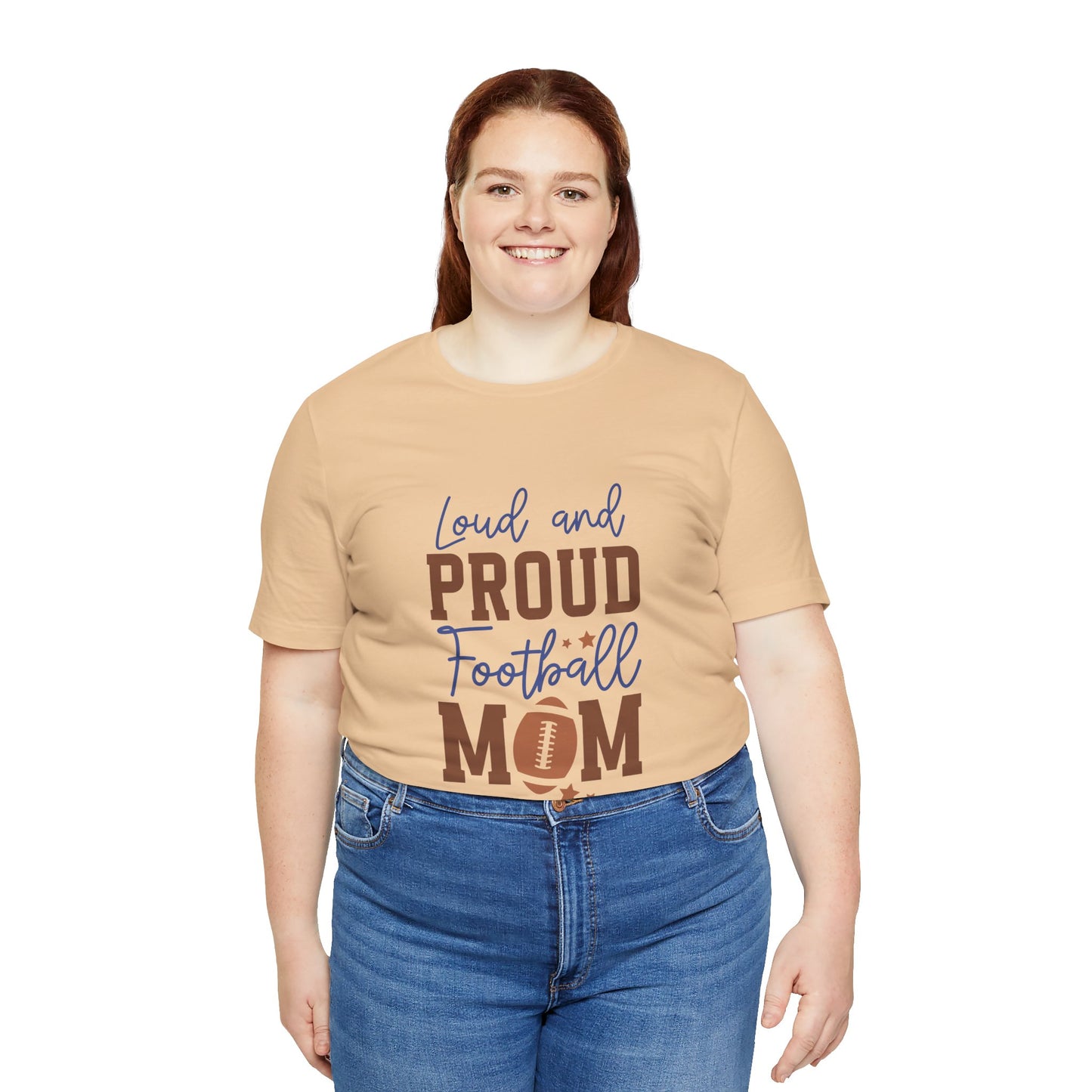 Loud & Proud Football Mom Short Sleeve Tee