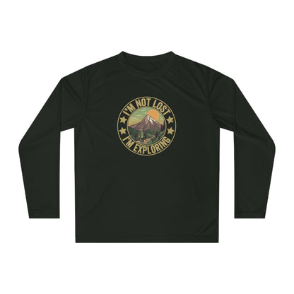 I'm Not Lost - I'm Exploring Performance Unisex Long Sleeve Shirt