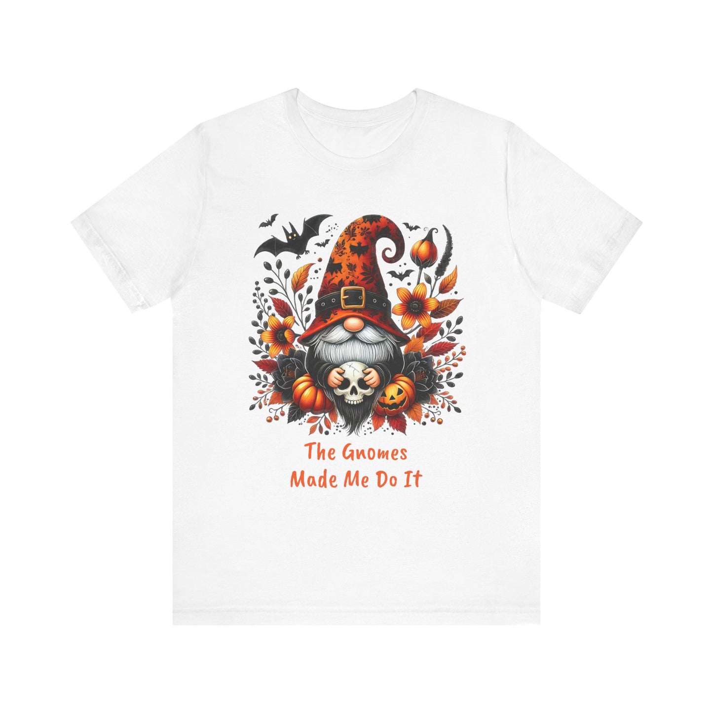 Gnomes Made Me Do It Halloween Unisex Short Sleeve Tee