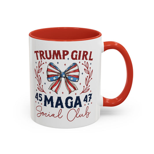 Trump Girl Social Club Coffee Mug in 2 Sizes - 11 or 15 oz.