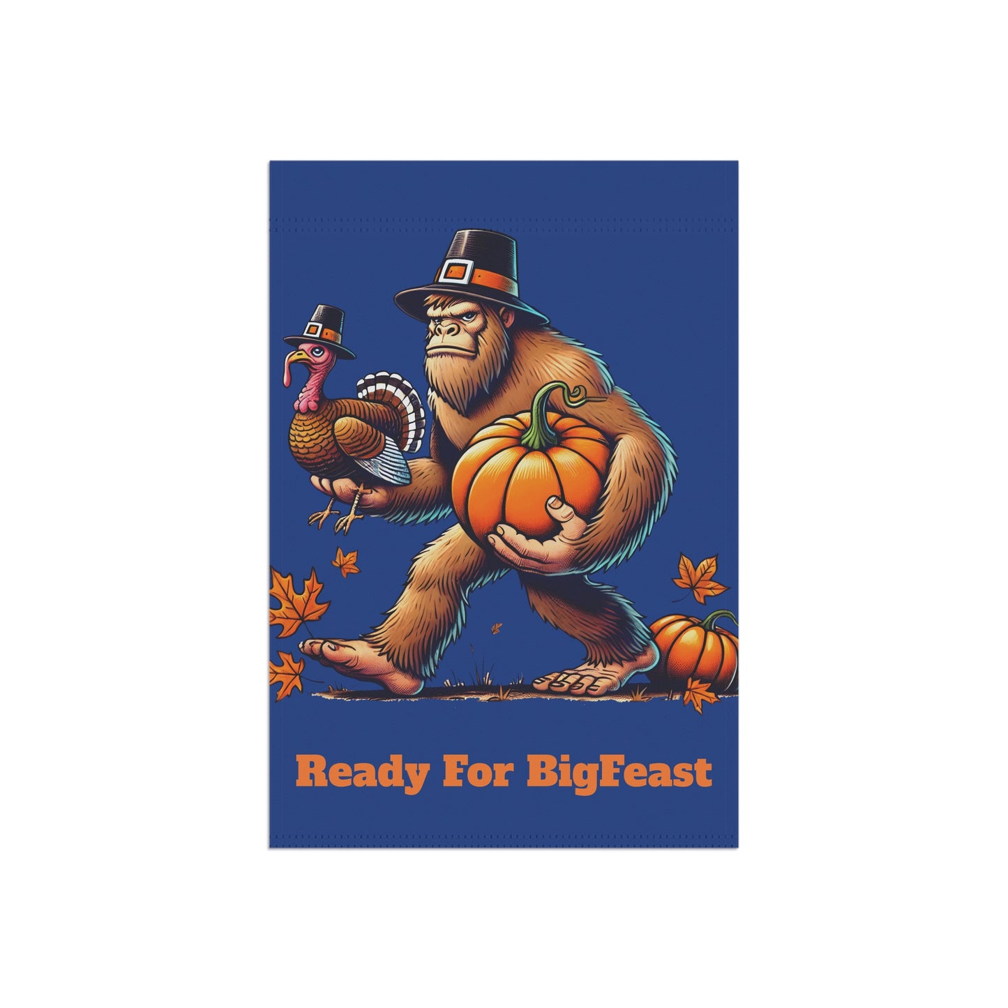 Bigfoot Bigfeast Thanksgiving Garden Banner Flag