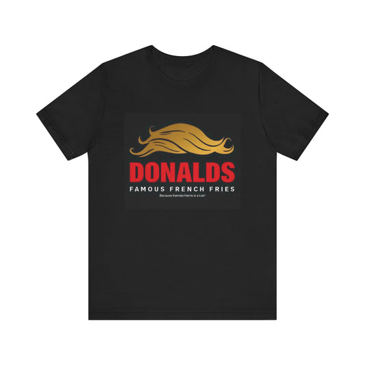 Donalds Famous French Fries Short Sleeve Tee