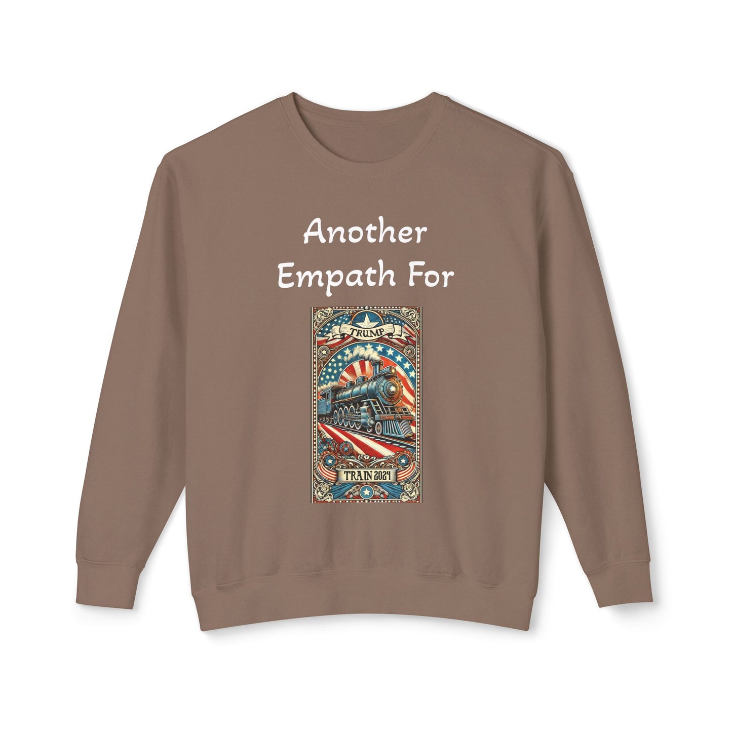 Another Empath For Trump Political Unisex Lightweight Crewneck Sweatshirt