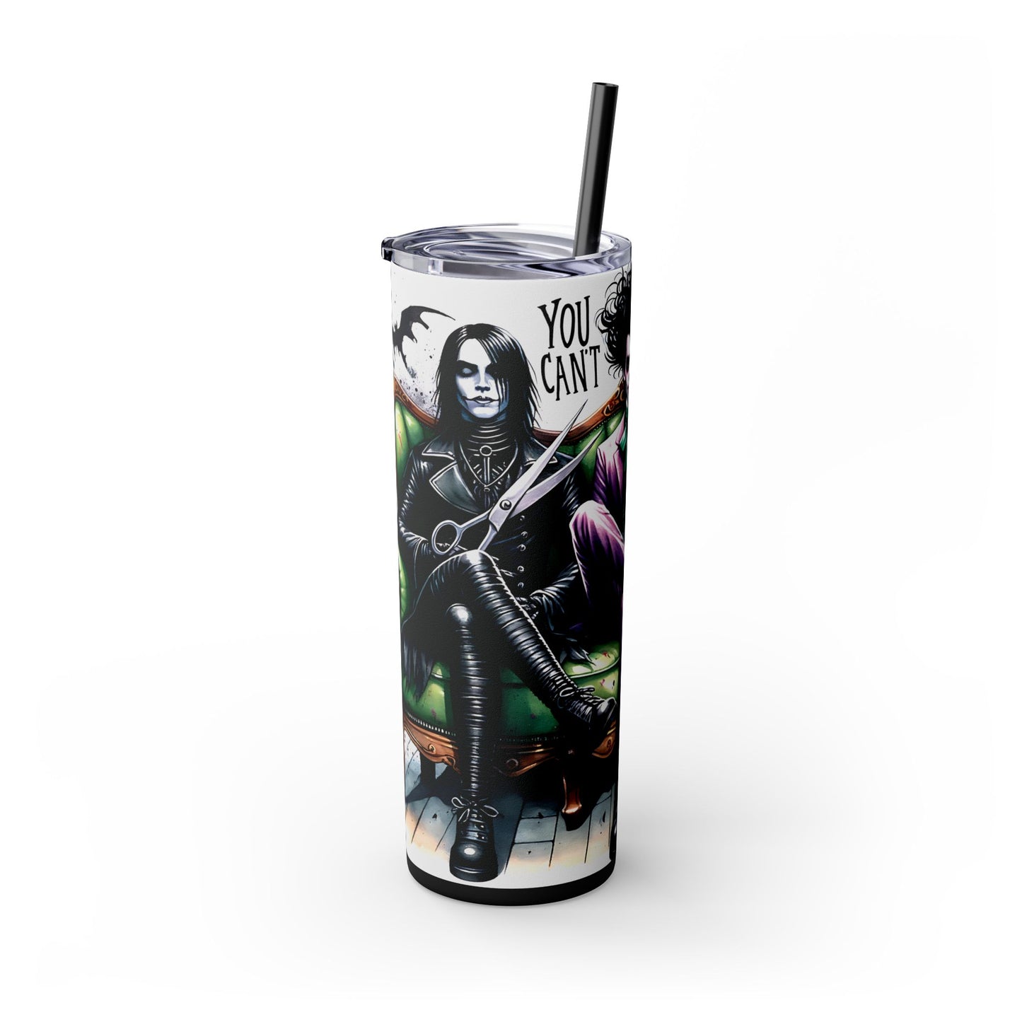 Goth You Can't Sit With Us Skinny Tumbler with Straw, 20oz