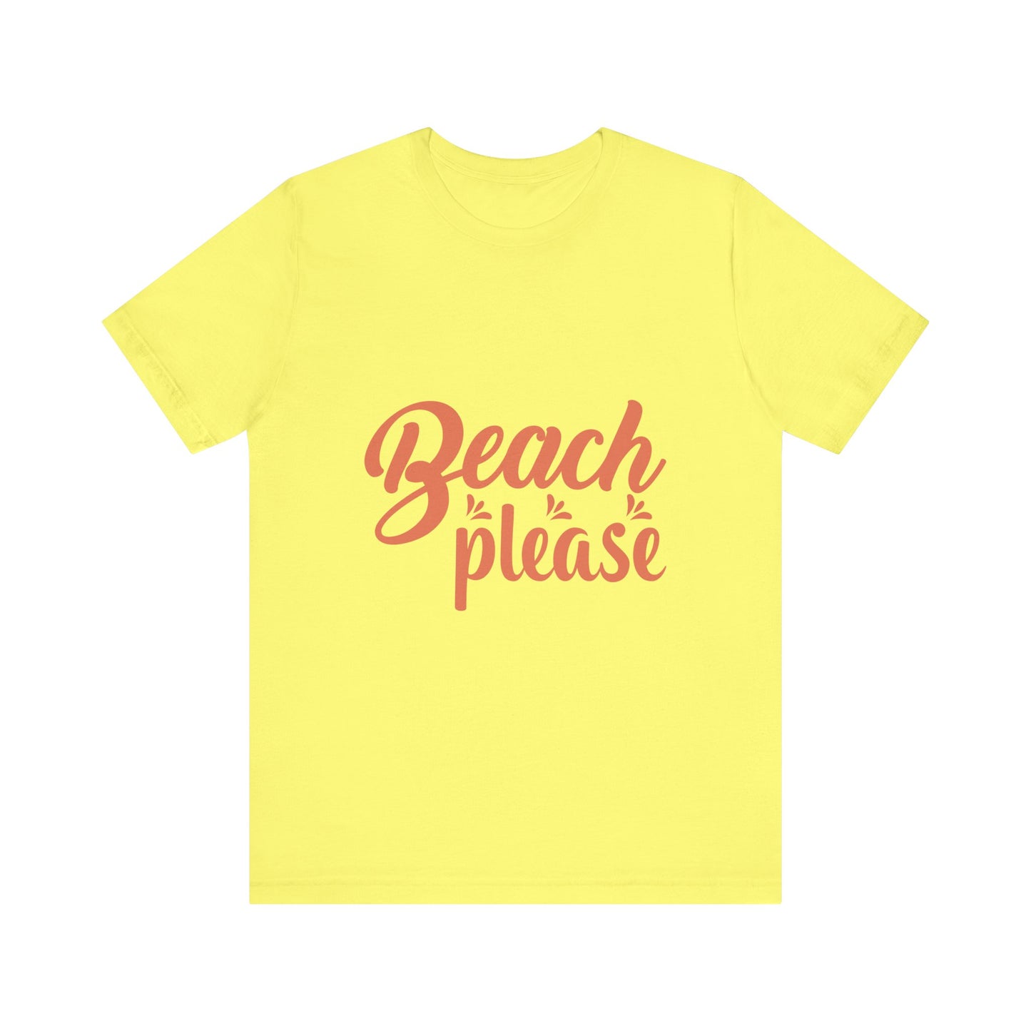 Beach Please Unisex Short Sleeve Tee