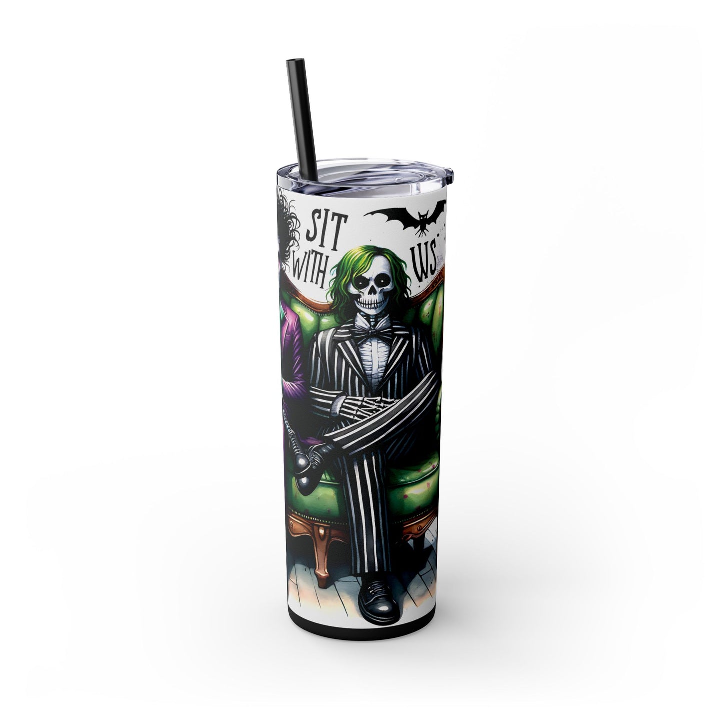 Goth You Can't Sit With Us Skinny Tumbler with Straw, 20oz