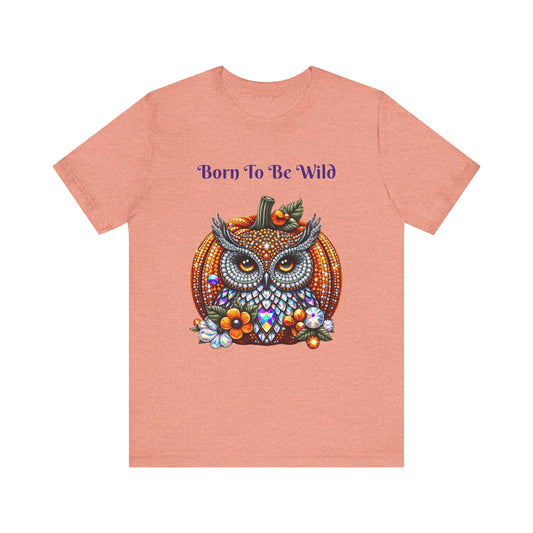 Born To Be Wild Disco Ball Pumpkin & Owl Halloween Unisex Short Sleeve Tee