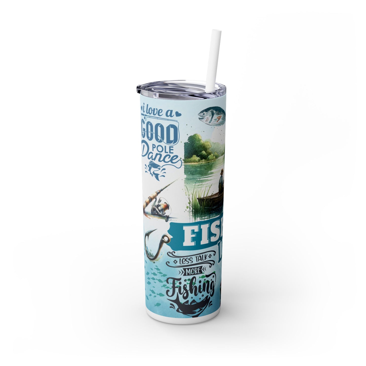 Fishing Life Skinny Tumbler with Straw, 20oz