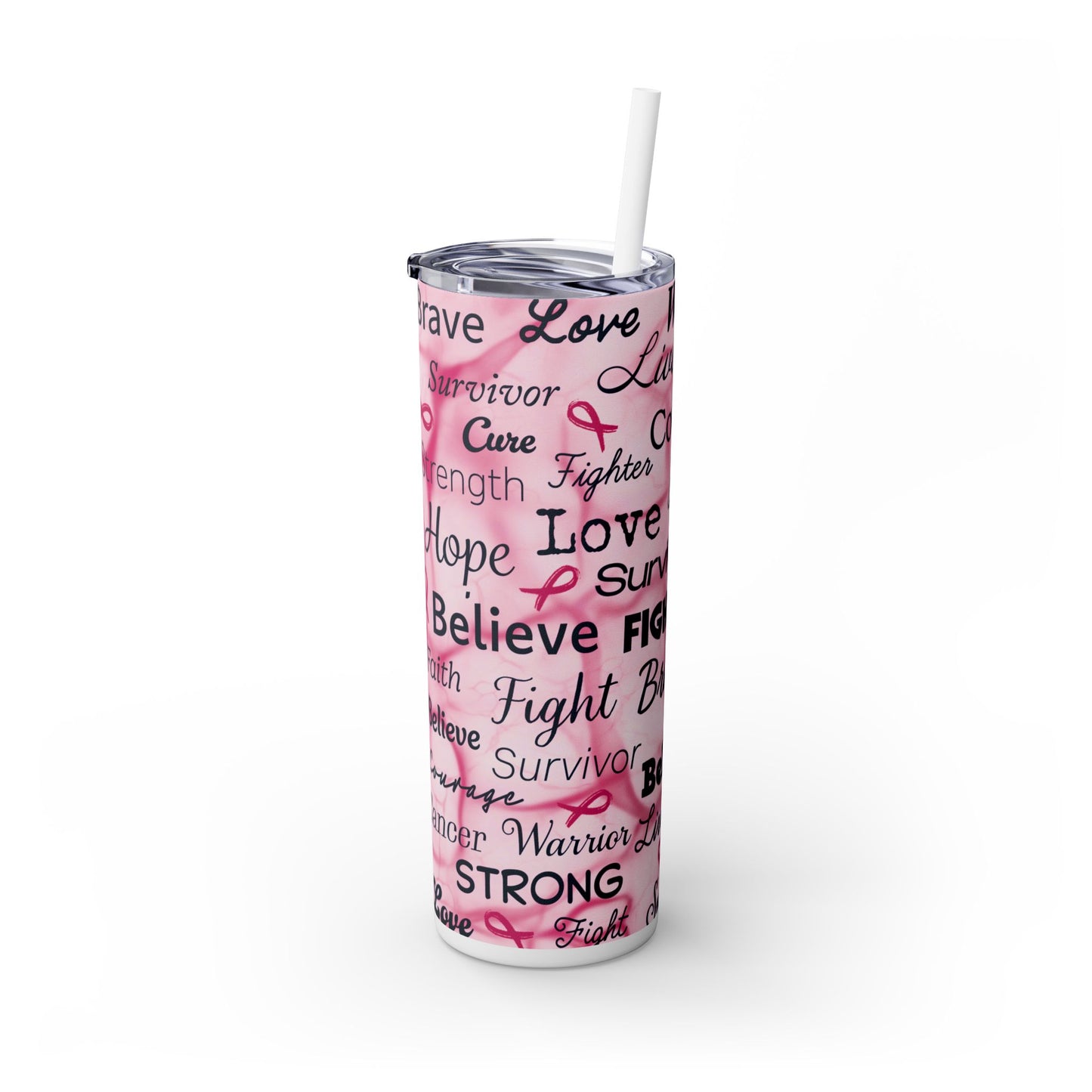 Breast Cancer Positive Words Warrior Survivor Skinny Tumbler with Straw, 20oz