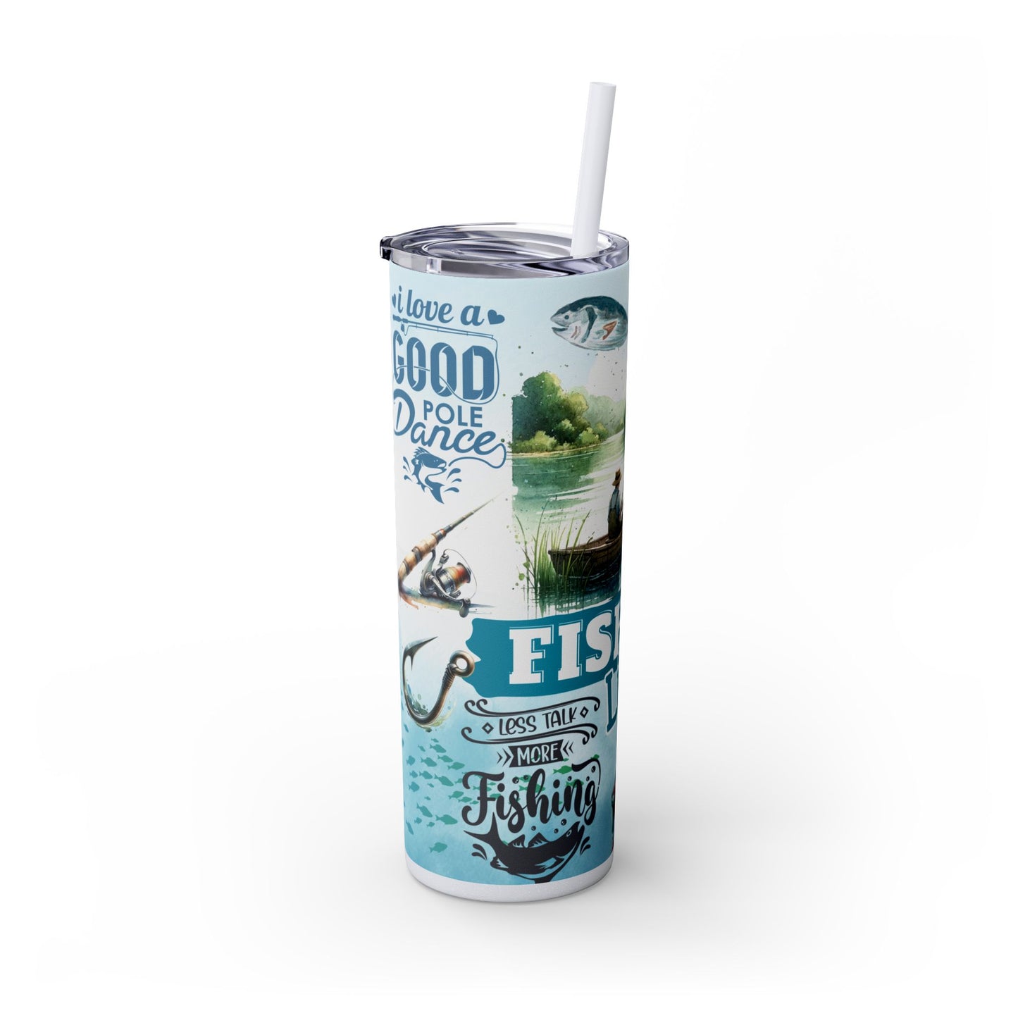 Fishing Life Skinny Tumbler with Straw, 20oz