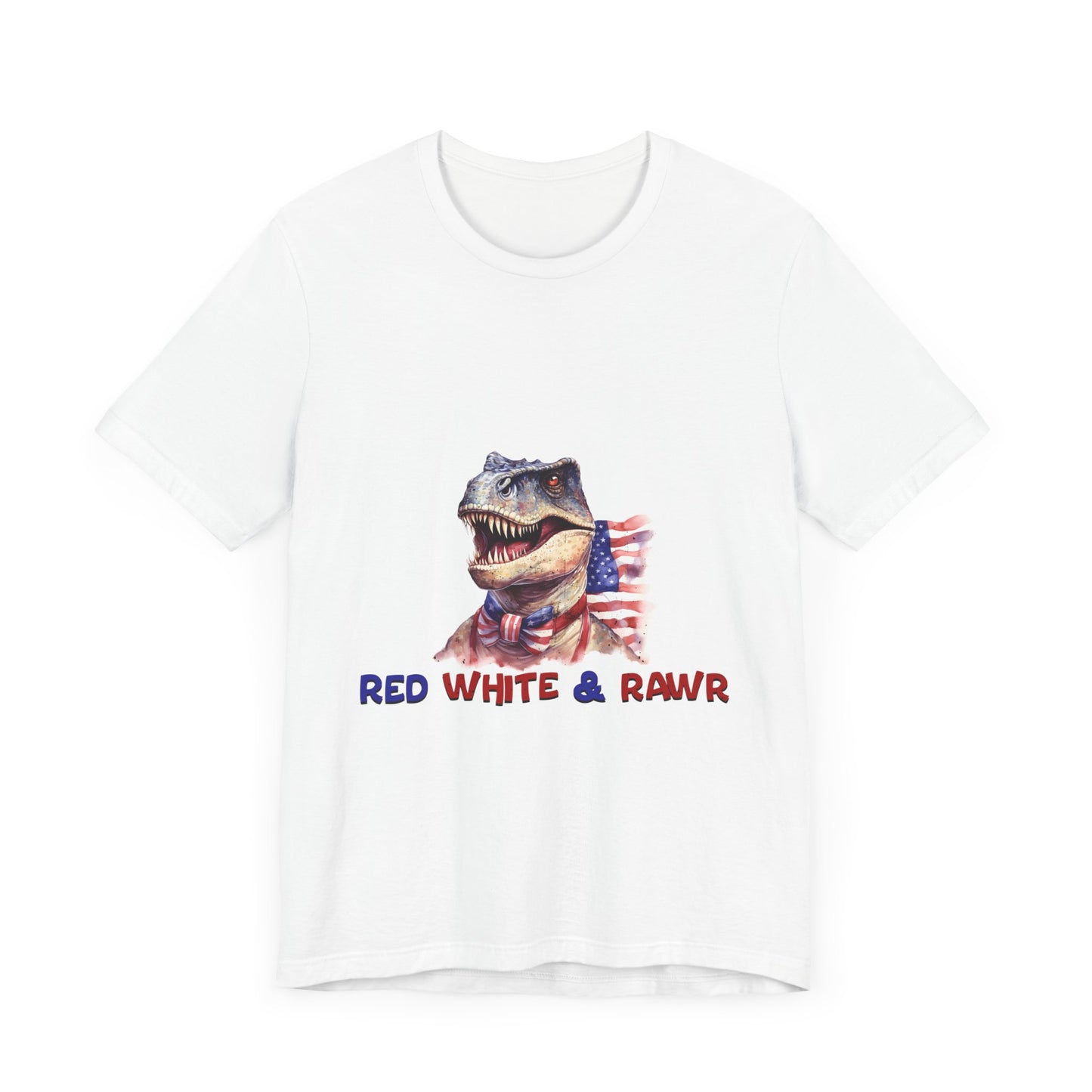 Red White and Rawr Dinosaur Streetwear Unisex Short Sleeve Tee