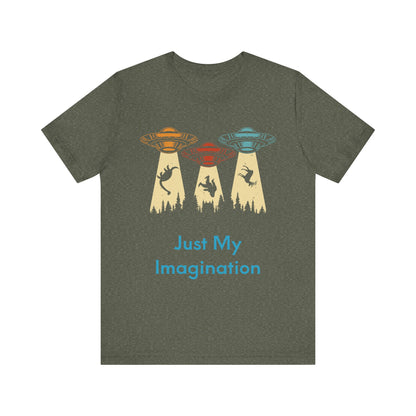 Just My Imagination UFO Unisex Short Sleeve Tee