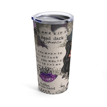 Dark Spicy Romance Drinking Tumbler No Shame Smut Reading 20oz